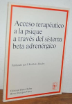 Acceso terapéutico a la psique a tráves del sistema beta adrenérgico vignette